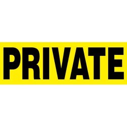 24" x 8" Barricade Sign - PRIVATE