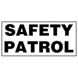 Insert Sign - SAFETY PATROL